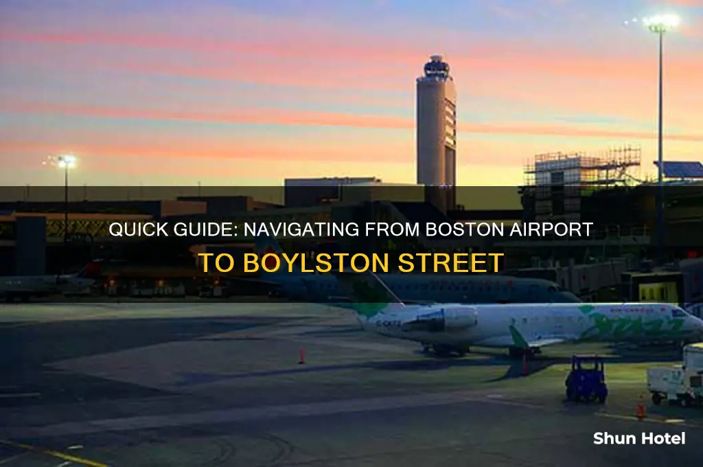 how to get to boylston from airport