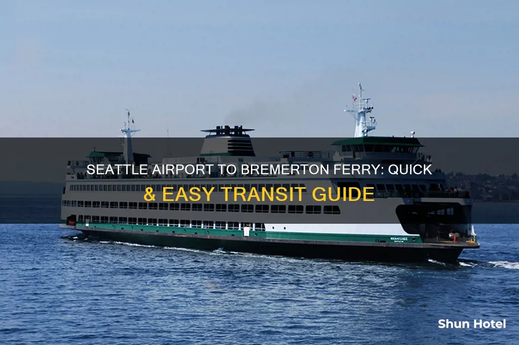 how to get to bremerton ferry from seattle airport