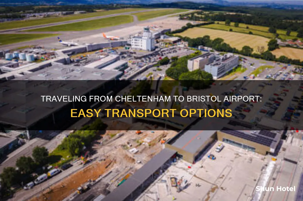 how to get to bristol airport from cheltenham