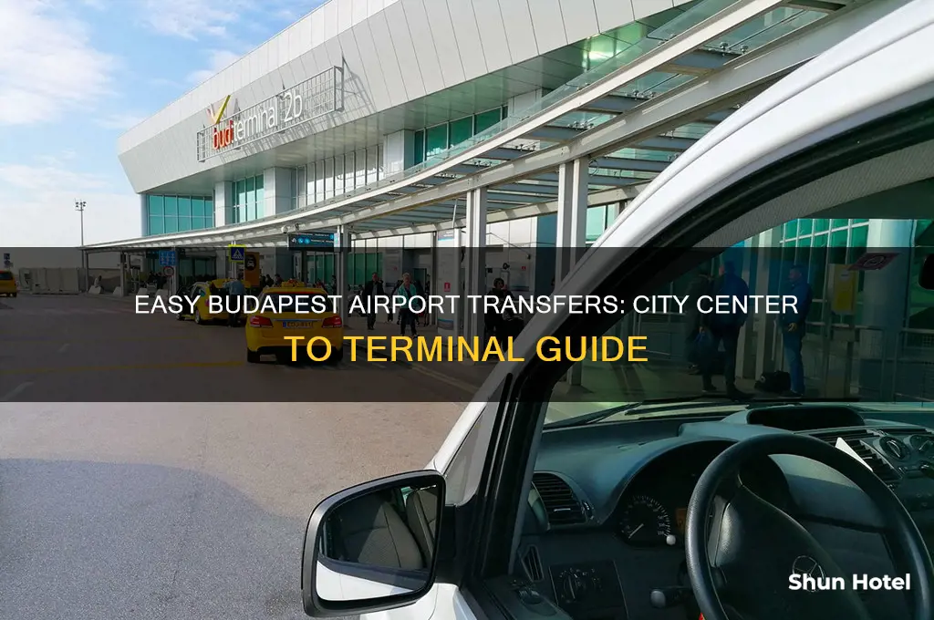 how to get to budapest airport from city center