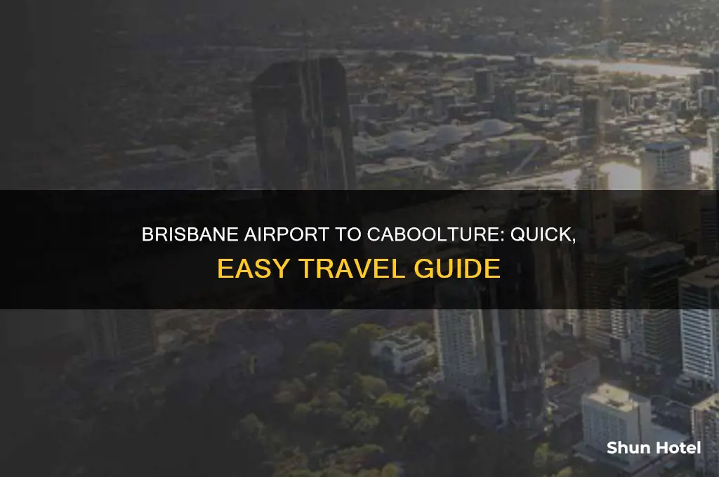 how to get to caboolture from brisbane airport