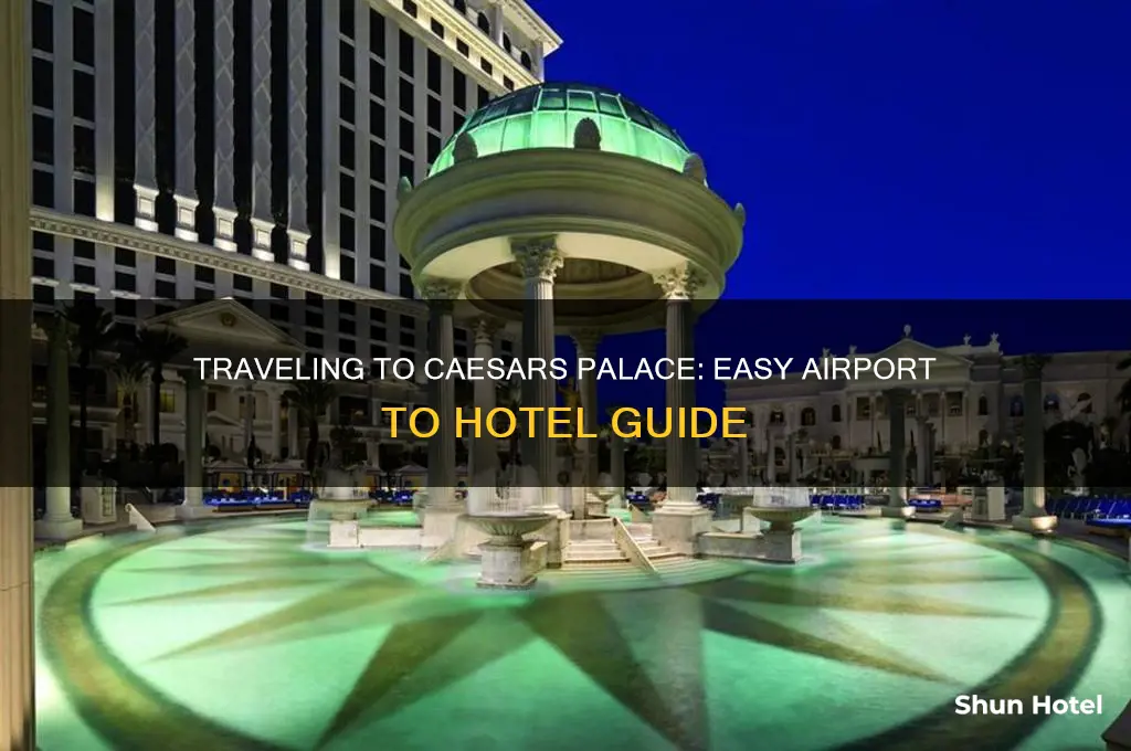 how to get to caesars palace from airport