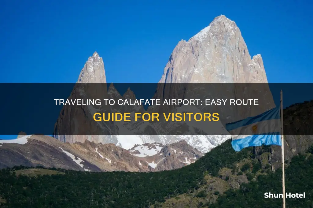 how to get to calafate airport