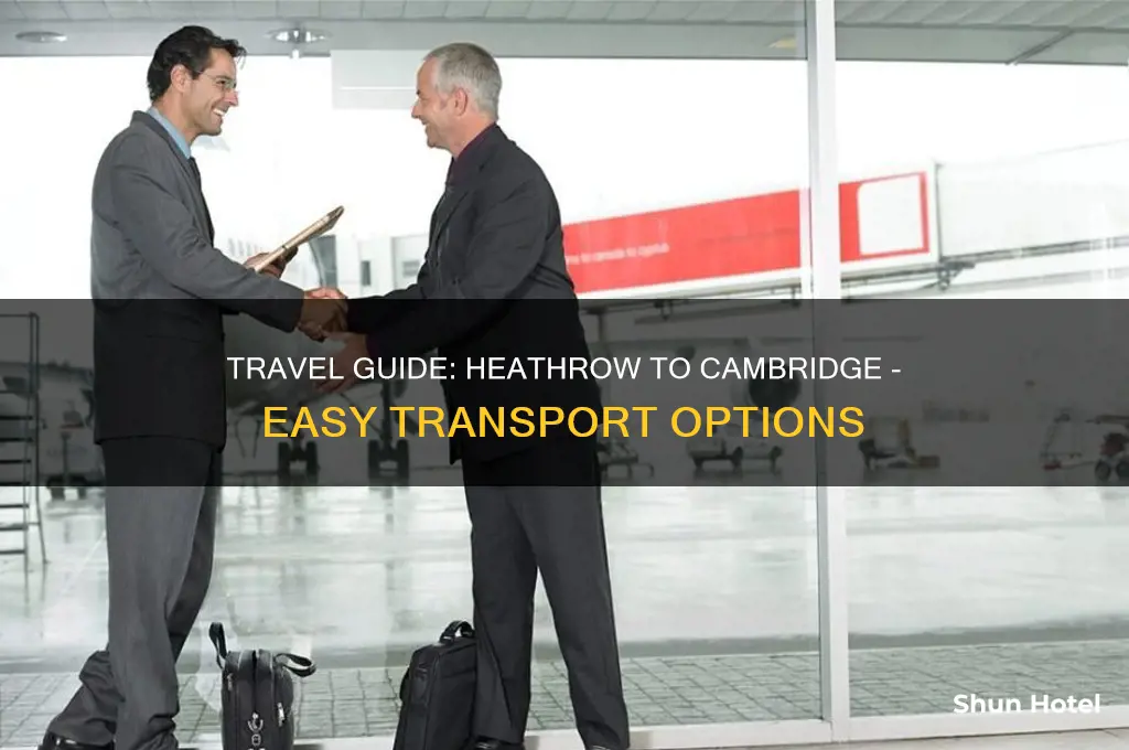 how to get to cambridge from heathrow airport