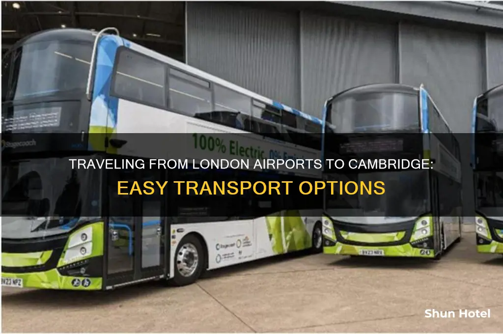how to get to cambridge from london airports