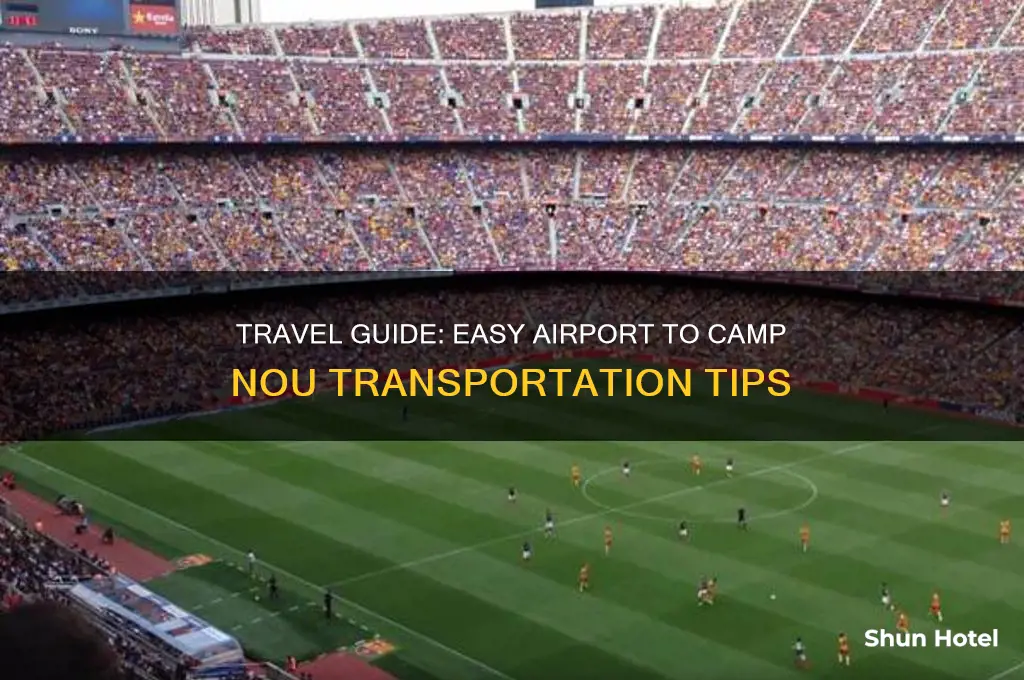 how to get to camp nou from airport