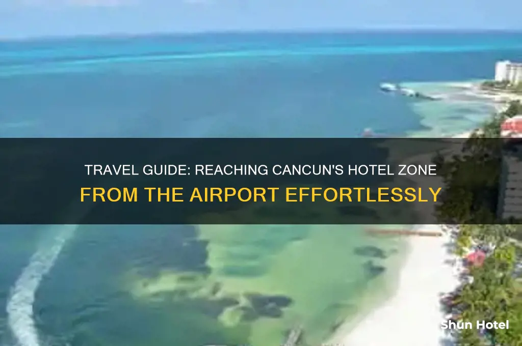 how to get to cancun hotel zone from airport