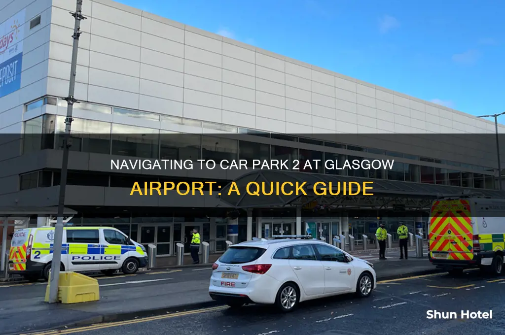 how to get to car park 2 glasgow airport