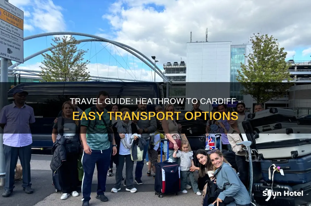 how to get to cardiff from heathrow airport