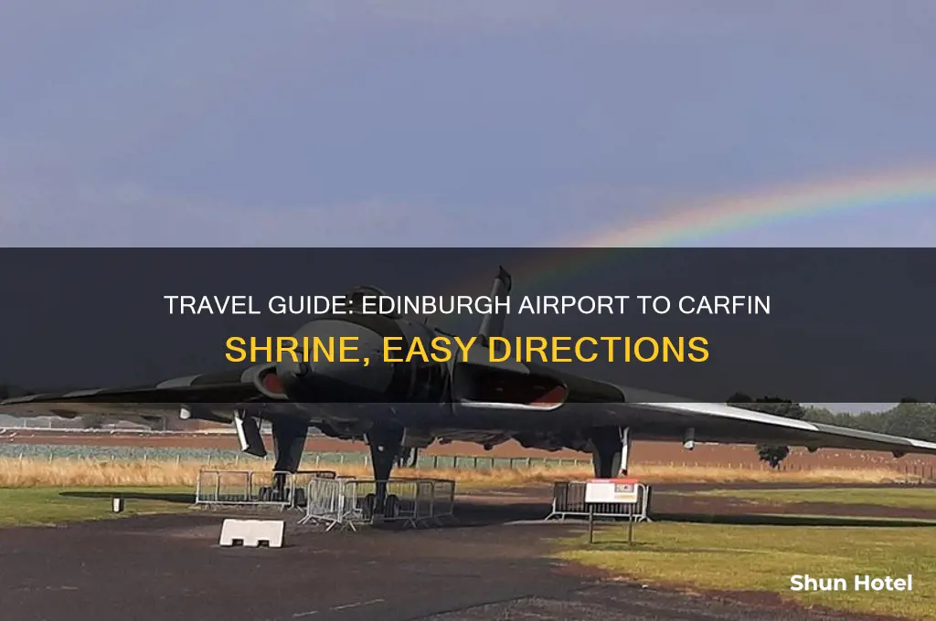 how to get to carfin shrine from edinburgh airport