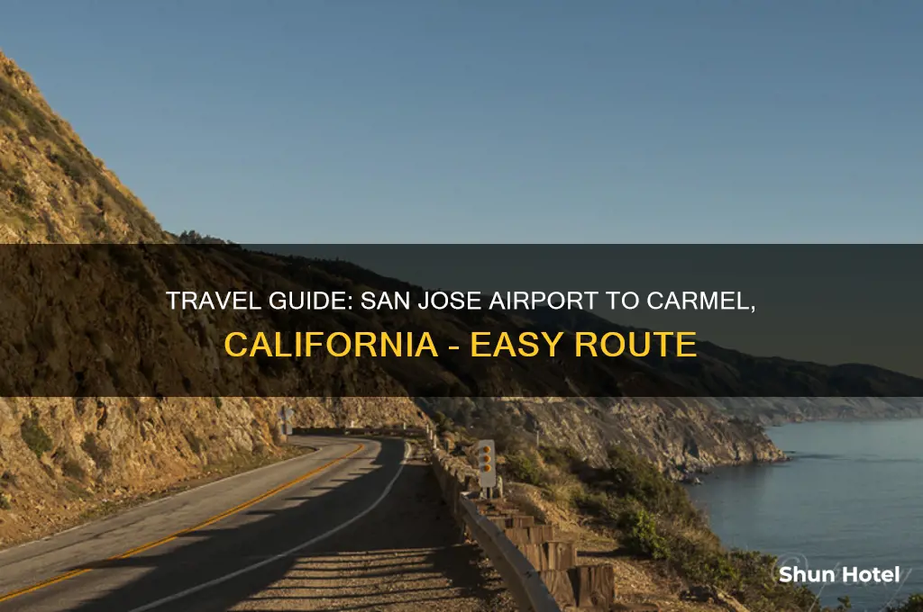 how to get to carmel from san jose airport