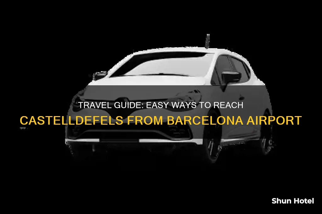 how to get to castelldefels from barcelona airport