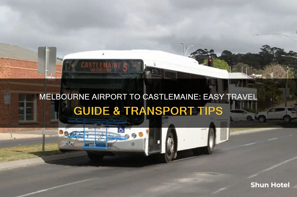 how to get to castlemaine from melbourne airport