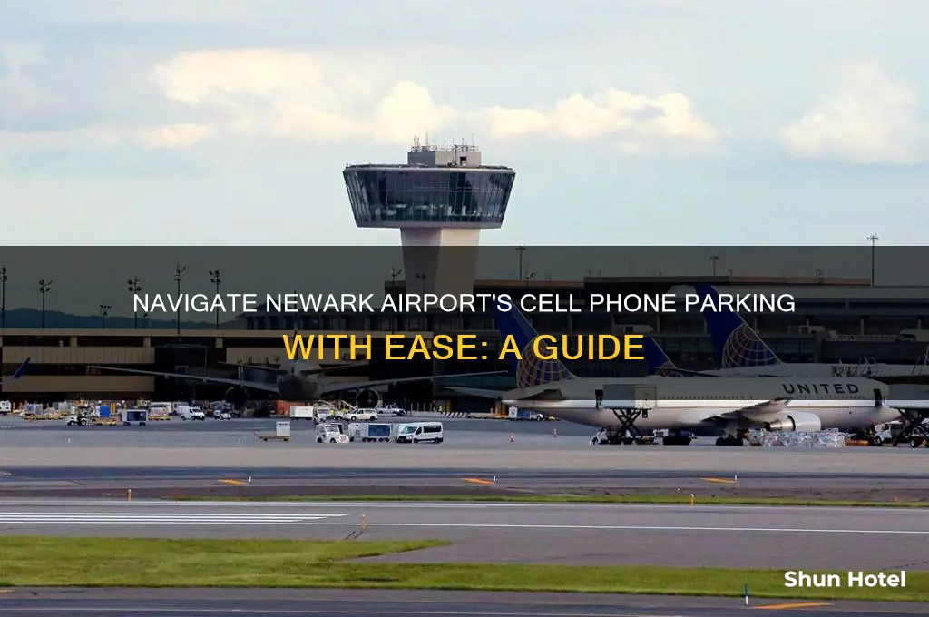 how to get to cell phone parking at newark airport