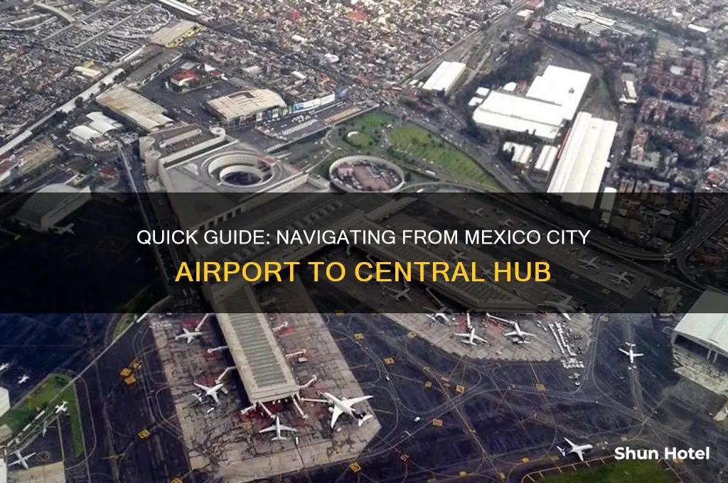 how to get to central mexico city from airport