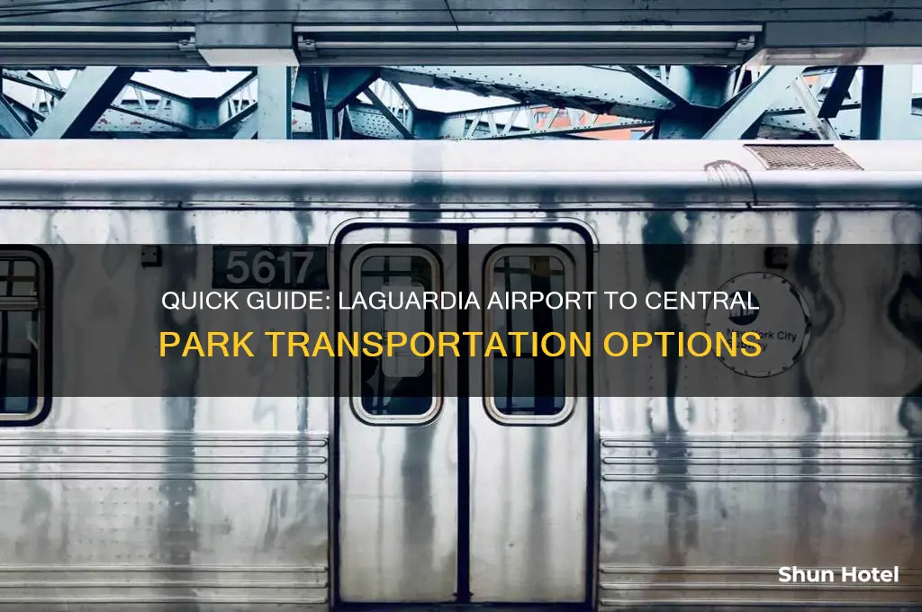 how to get to central park from laguardia airport