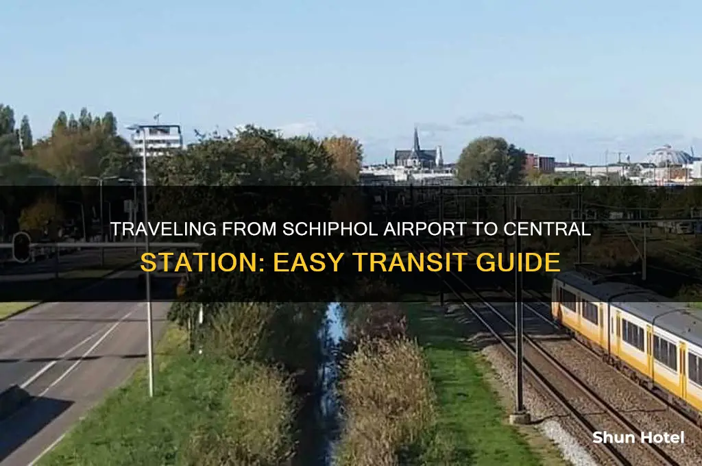 how to get to central station from schiphol airport