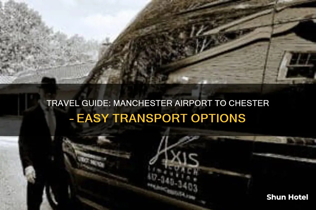 how to get to chester from manchester airport