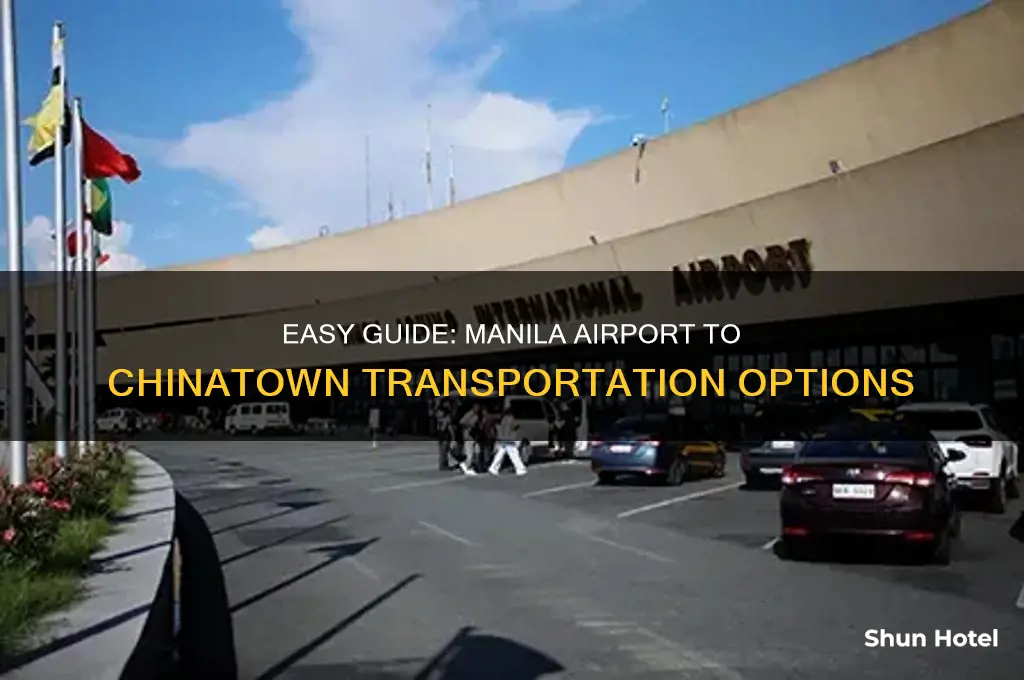 how to get to chinatown from manila airport