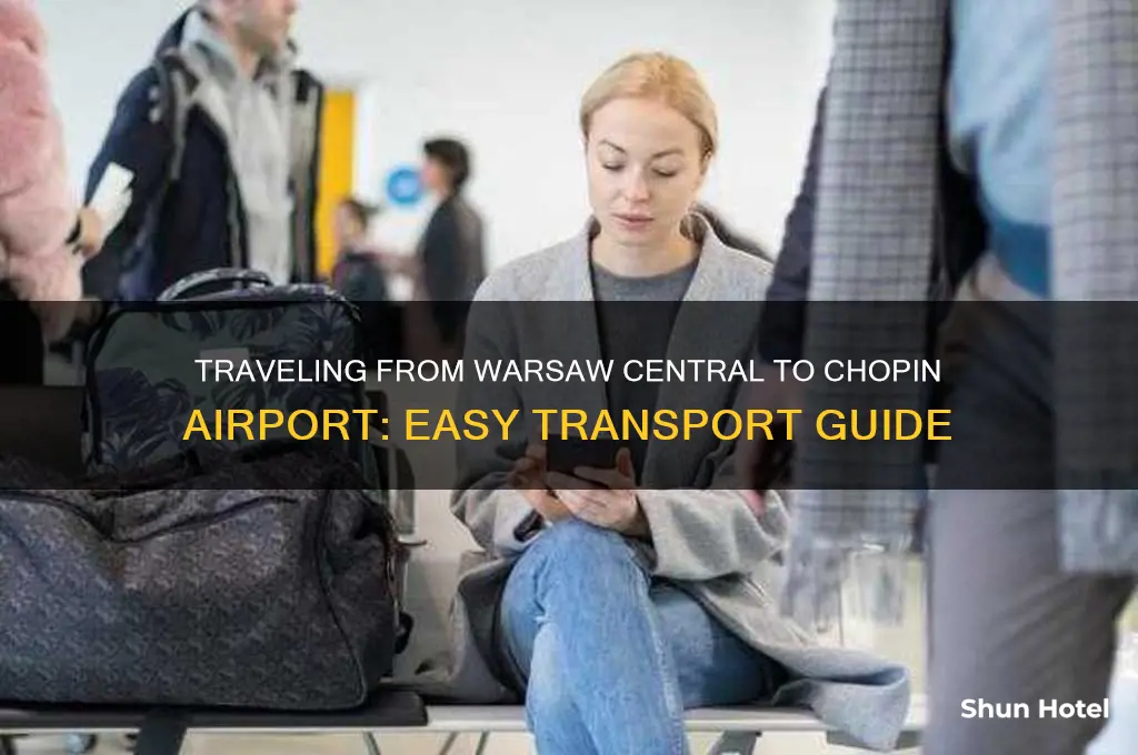 how to get to chopin airport from warsaw central