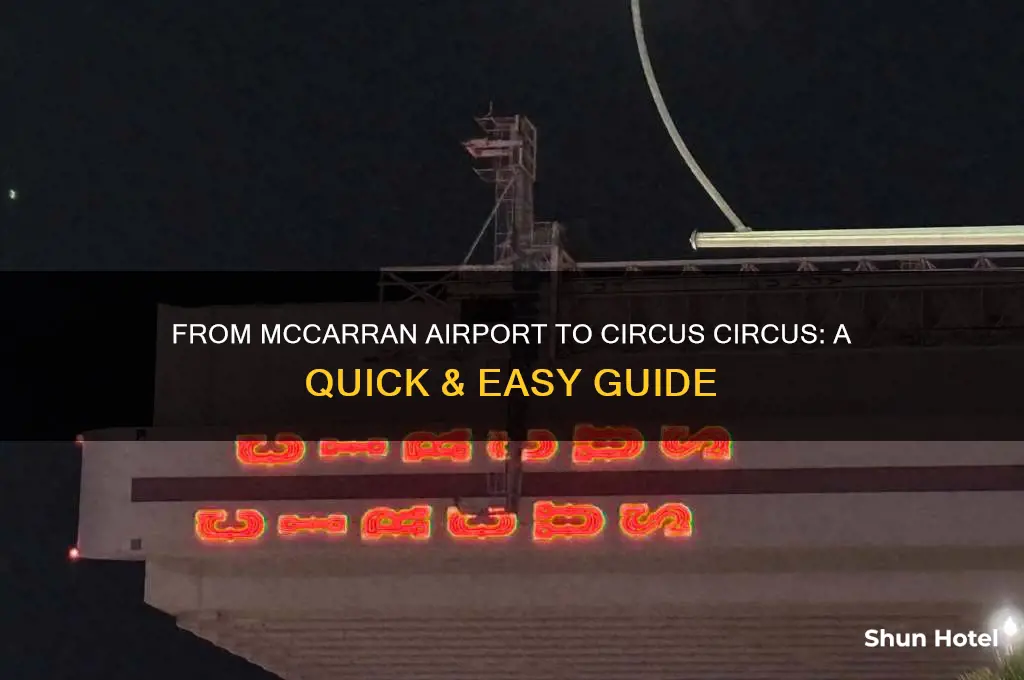 how to get to circus circus form mccarron airport