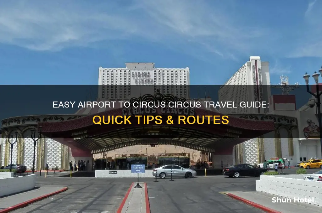 how to get to circus circus from airport