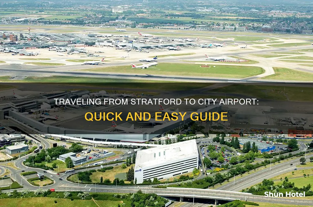 how to get to city airport from stratford