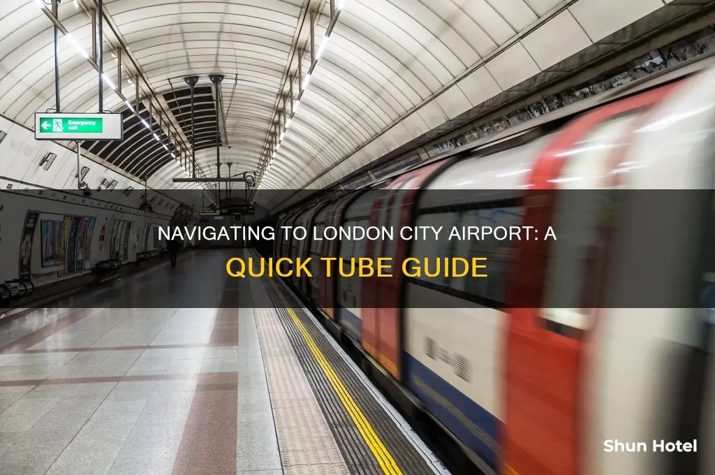 how to get to city airport london by tube