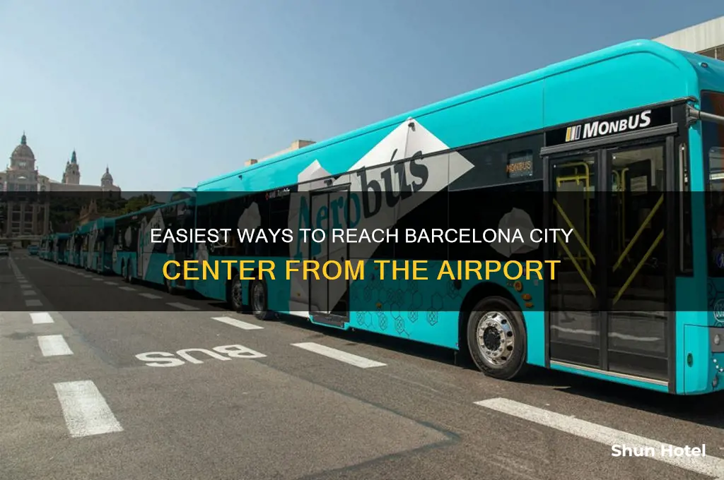 how to get to city center from barcelona airport
