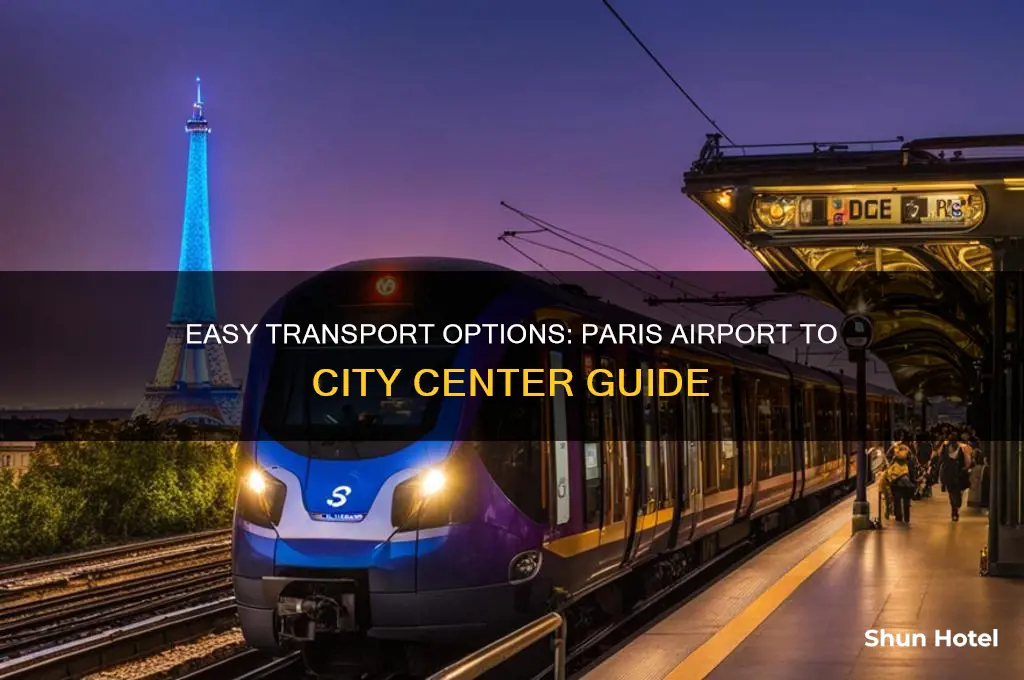 how to get to city center from paris airport