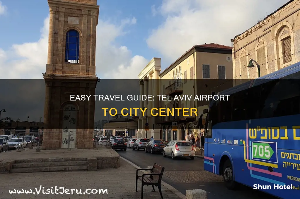 how to get to city center from tel aviv airport