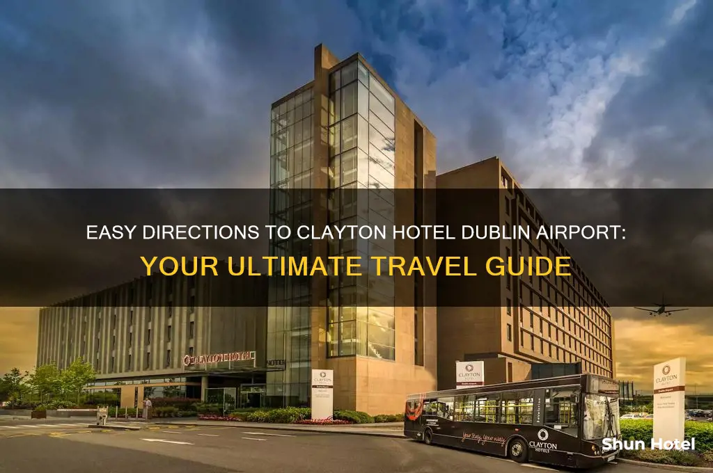 how to get to clayton hotel dublin airport