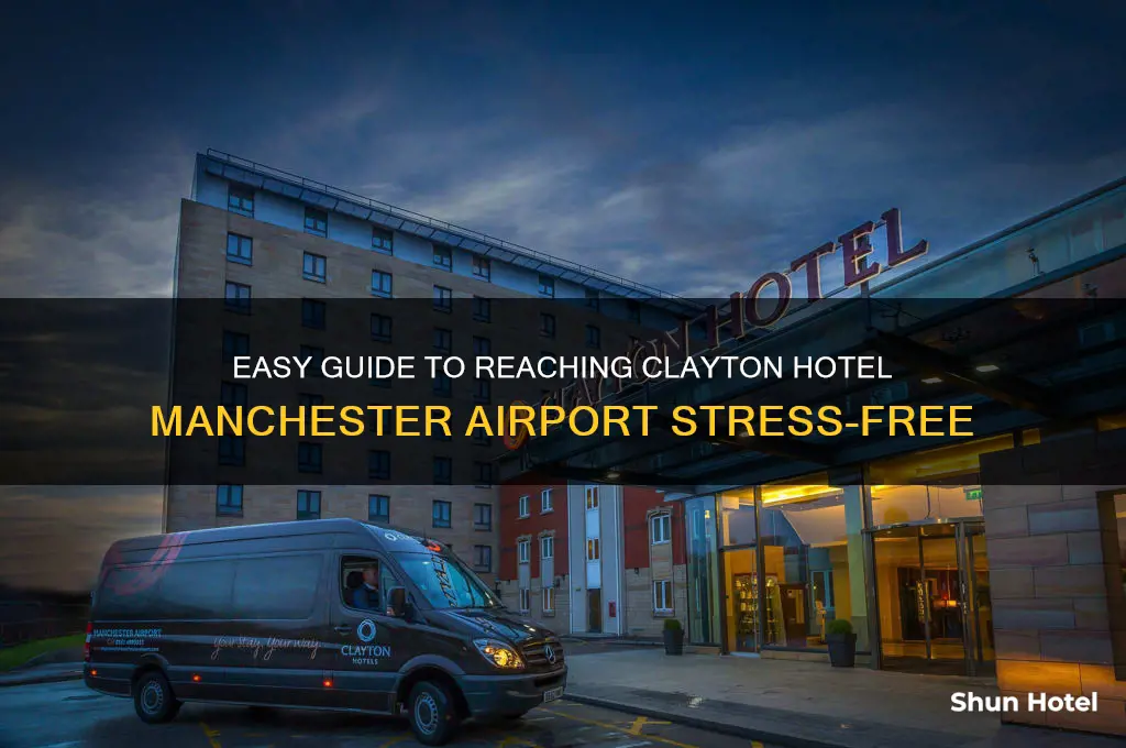 how to get to clayton hotel manchester airport