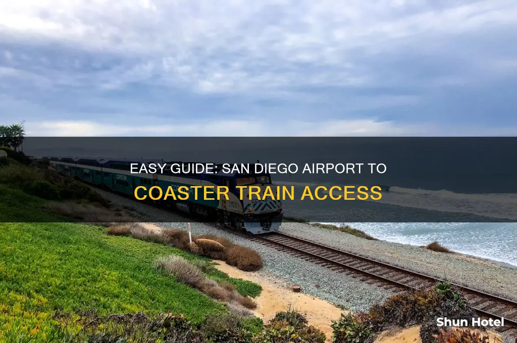 how to get to coaster from san diego airport