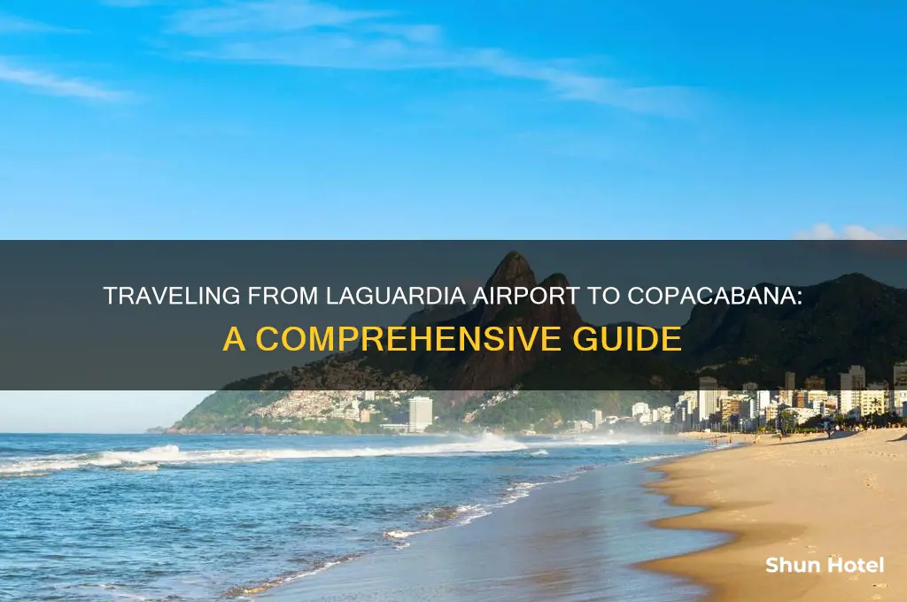 how to get to copacabana from laguardia airport