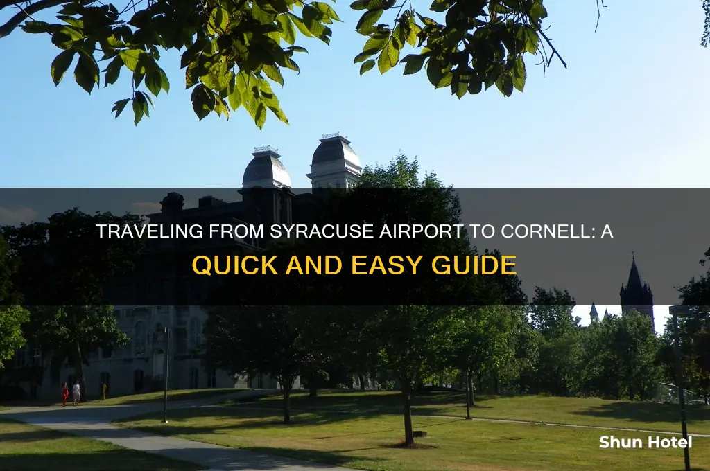 how to get to cornell from syracuse airport
