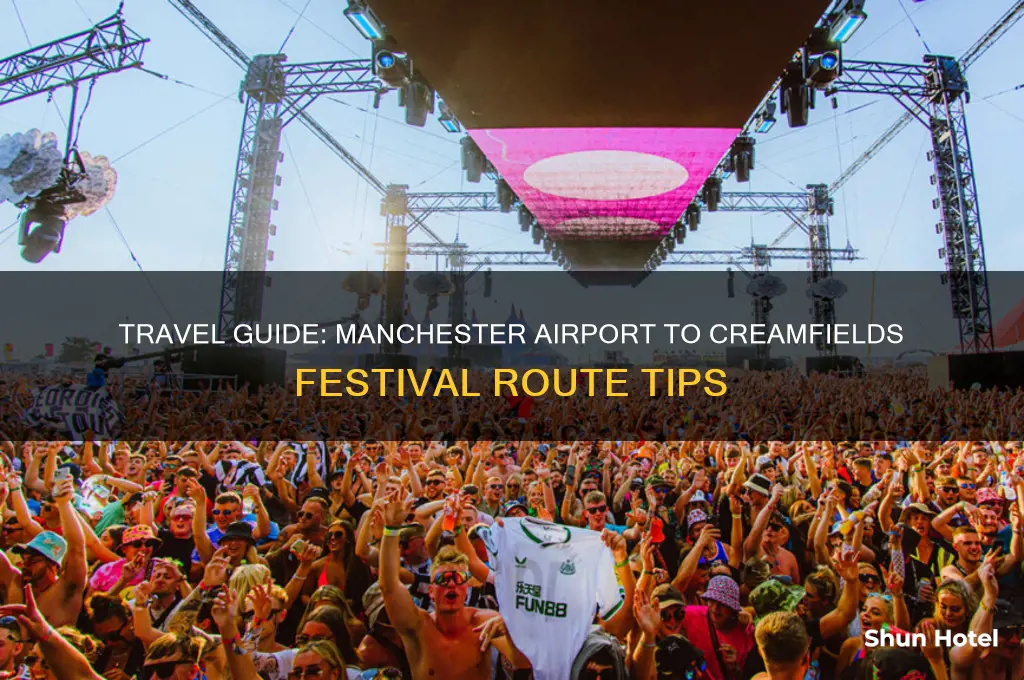 how to get to creamfields from manchester airport