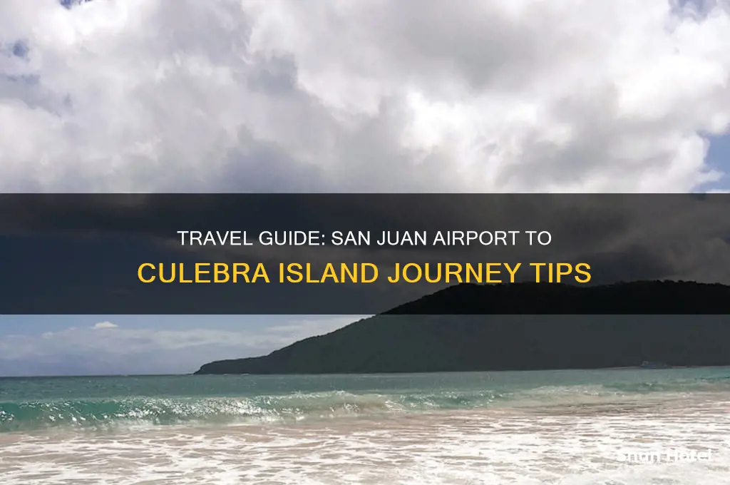 how to get to culebra from san juan airport