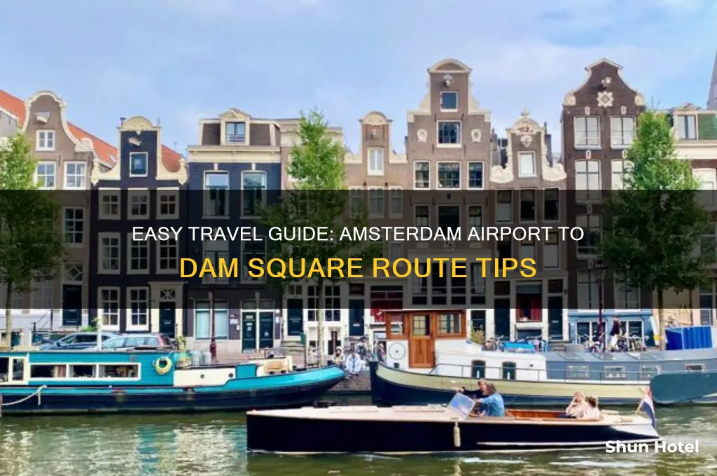 how to get to dam square from amsterdam airport