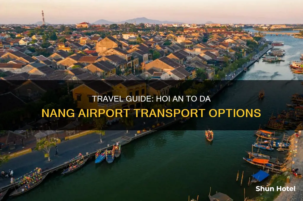 how to get to danang airport from hoi an