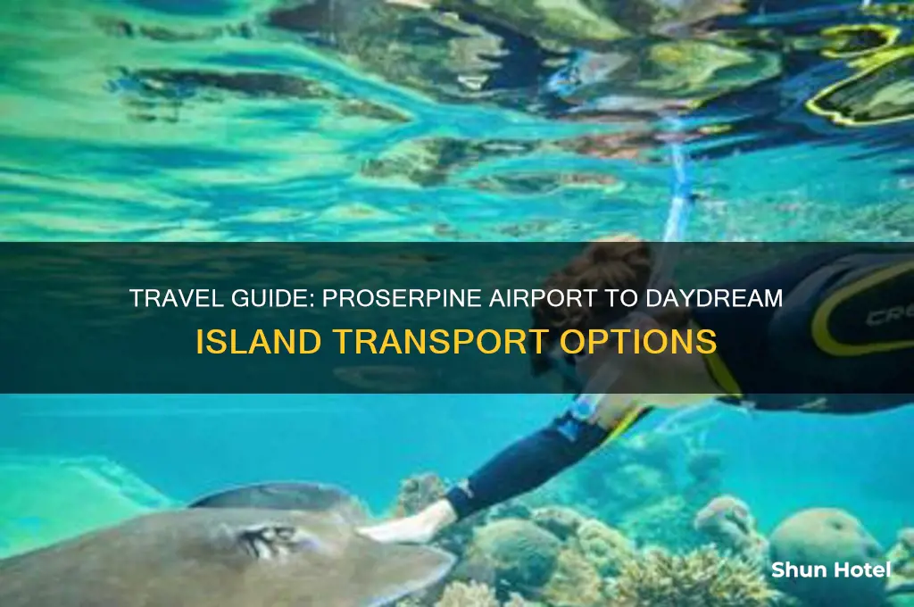 how to get to daydream island from proserpine airport