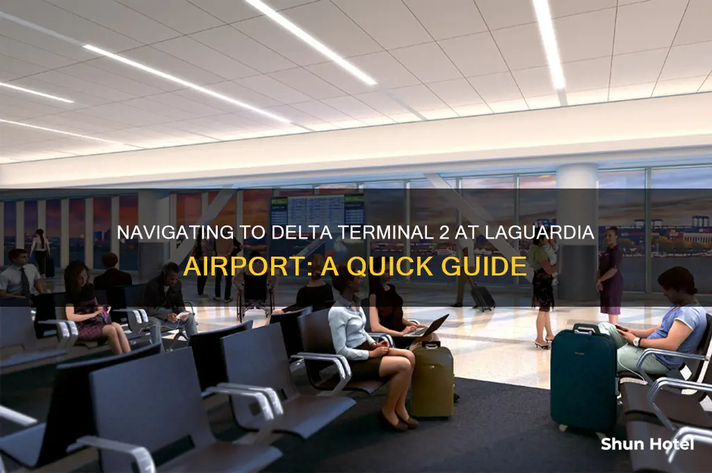 how to get to delata terminal 2 laguardia airport