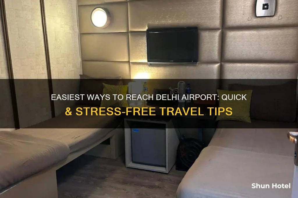how to get to delhi airport