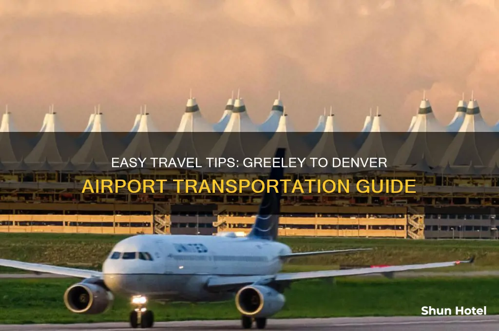 how to get to denver airport from greeley
