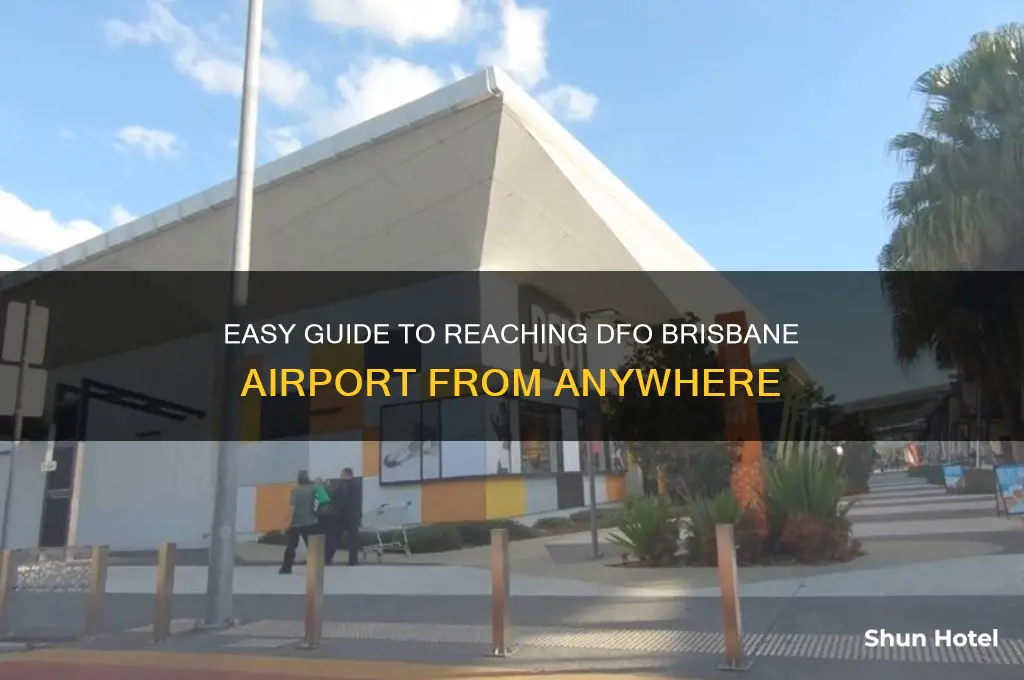 how to get to dfo brisbane airport
