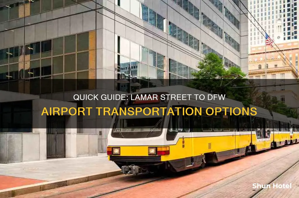 how to get to dfw airport from lamar street dallas