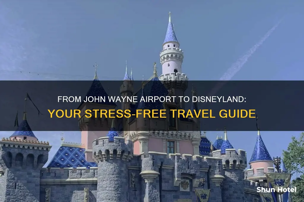 how to get to disneyland from john wayne airport