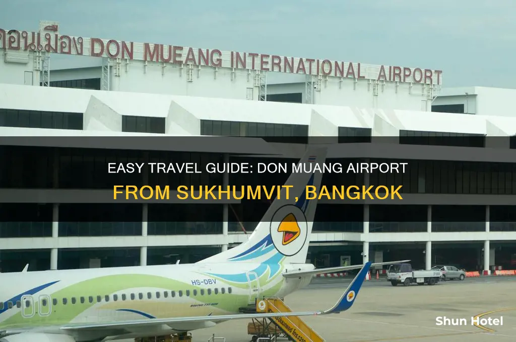 how to get to don muang airport from sukhumvit