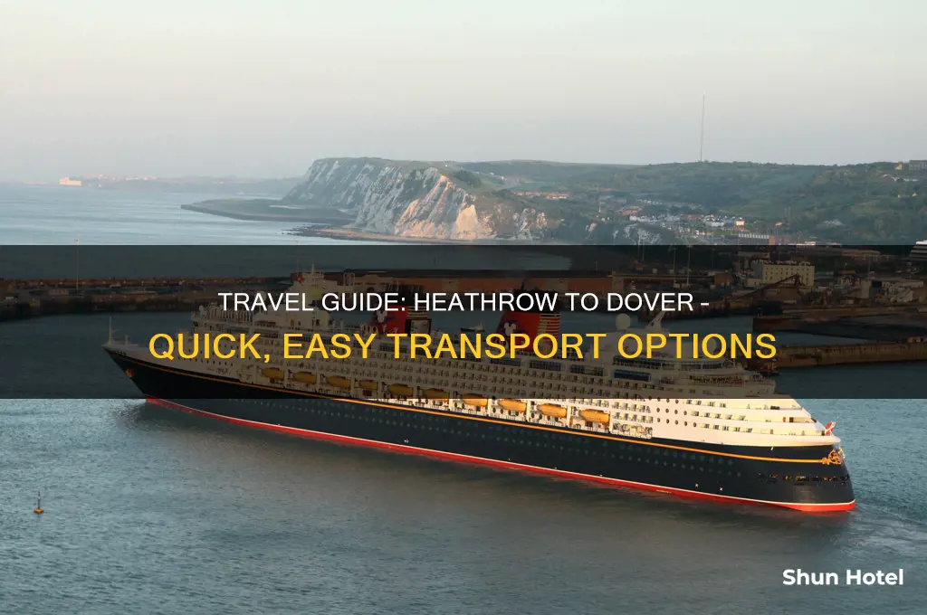 how to get to dover from heathrow airport