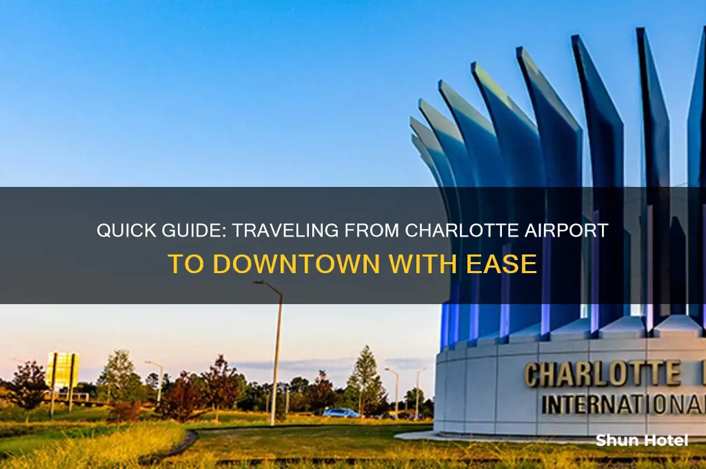 how to get to downtown charlotte from airport